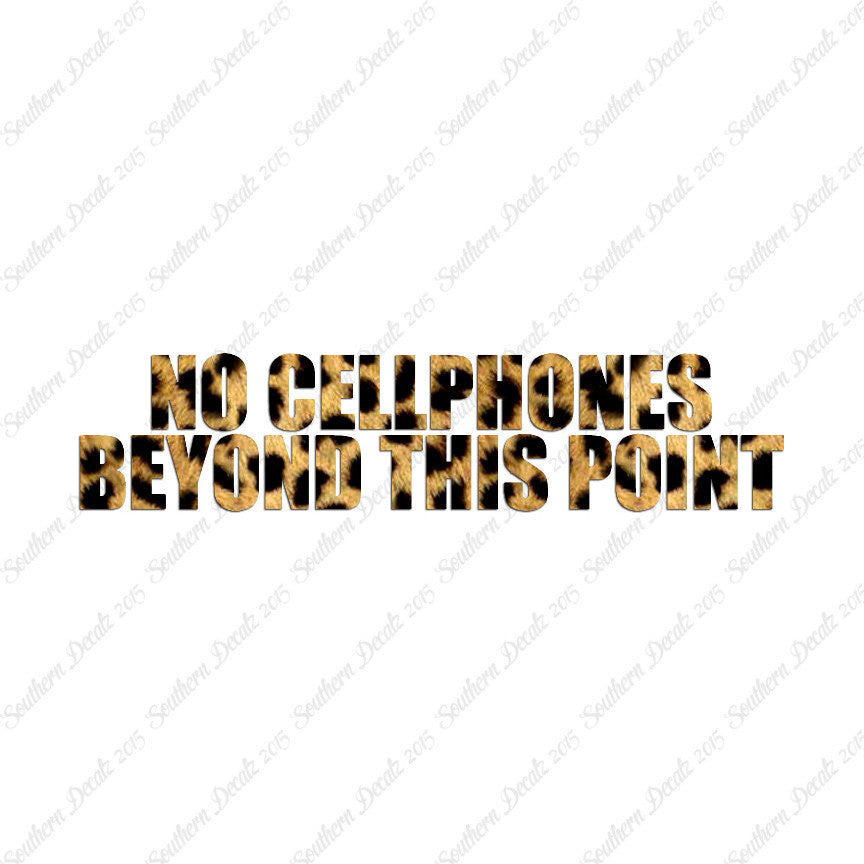 No Cellphones Beyond This Point