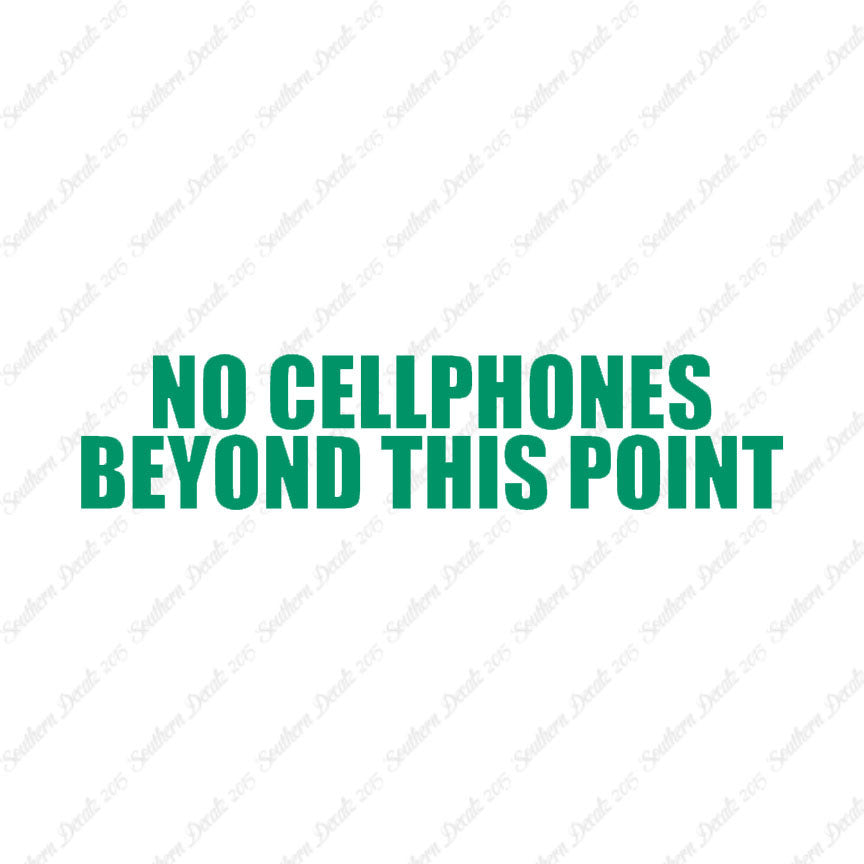 No Cellphones Beyond This Point