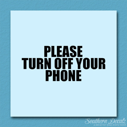 Please Turn Off Your Phone
