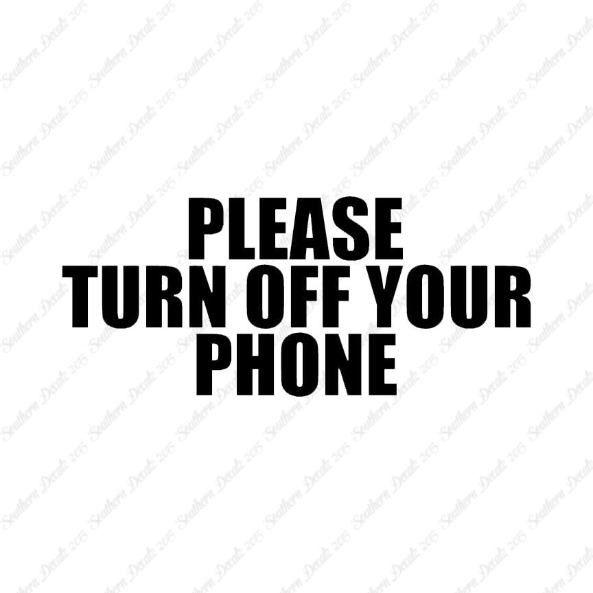Please Turn Off Your Phone