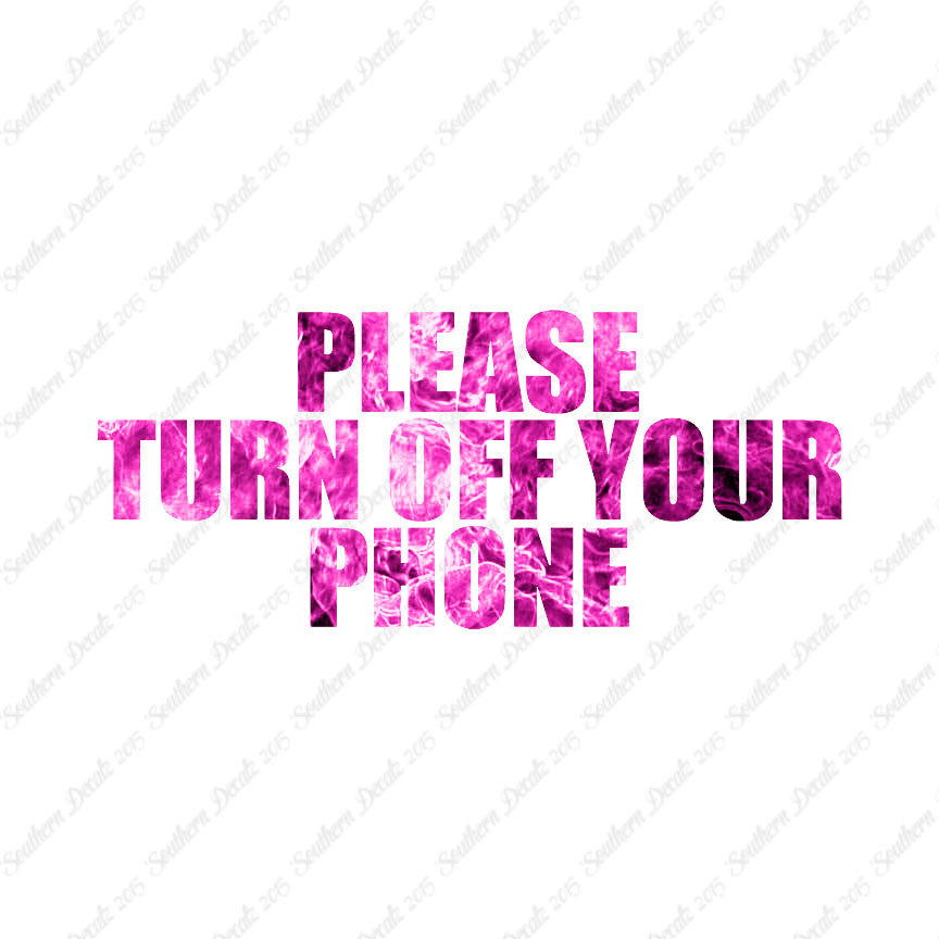 Please Turn Off Your Phone