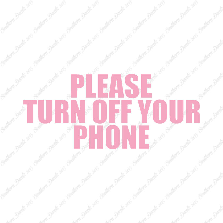 Please Turn Off Your Phone