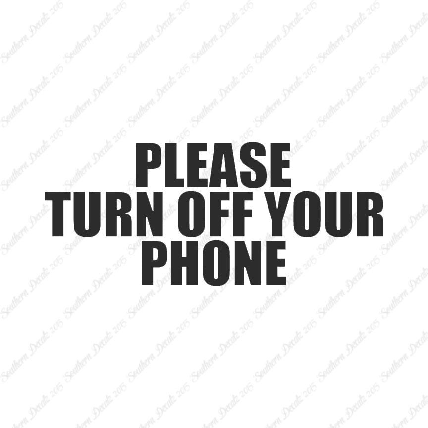 Please Turn Off Your Phone