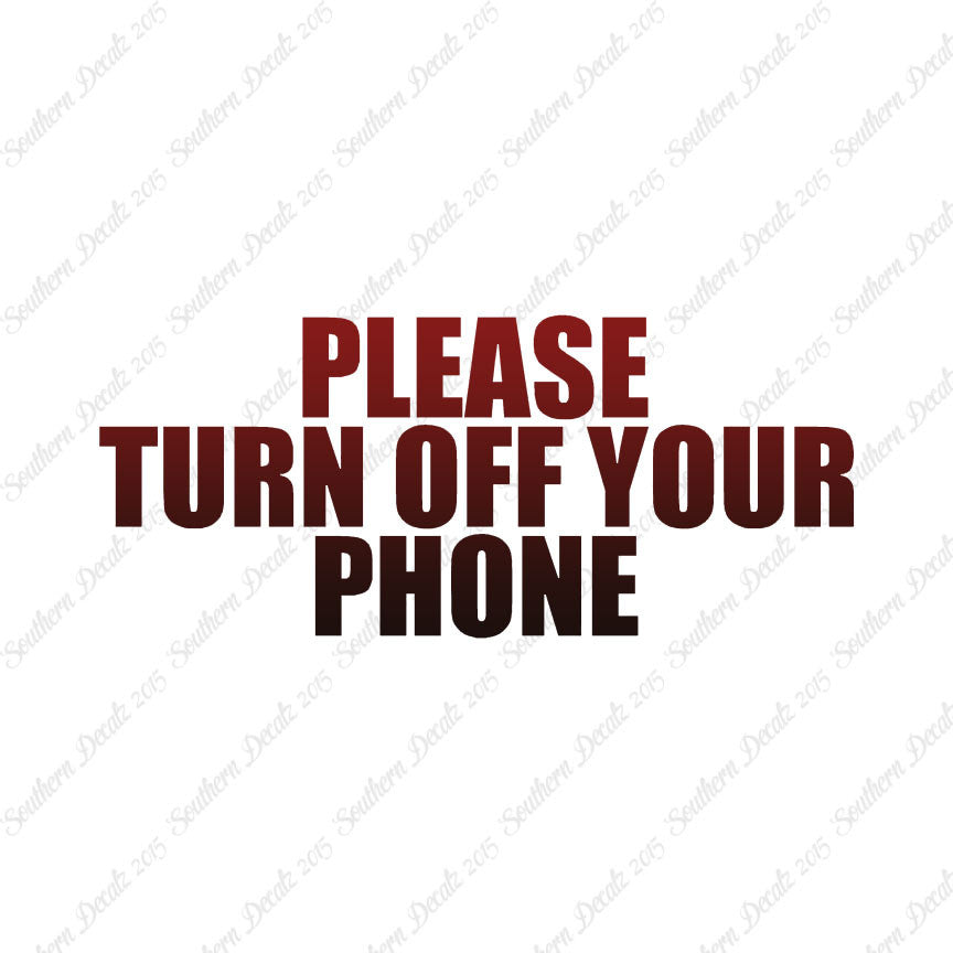 Please Turn Off Your Phone