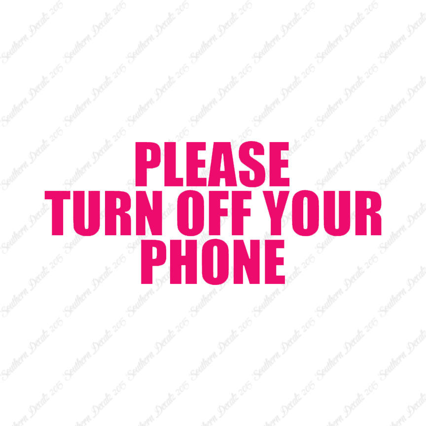Please Turn Off Your Phone