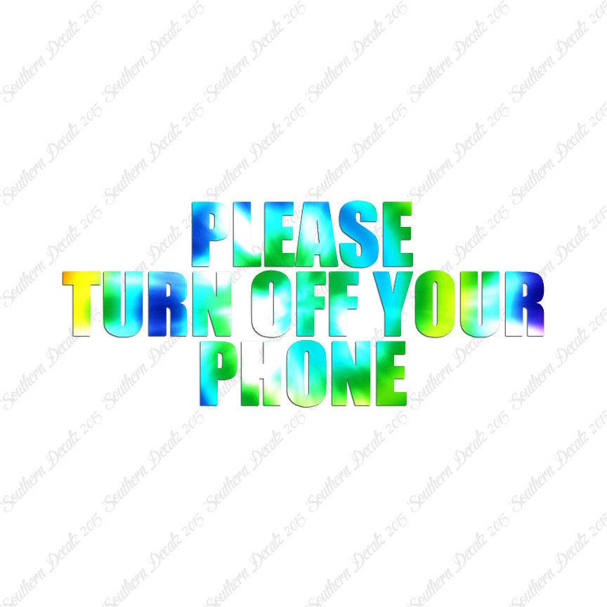 Please Turn Off Your Phone