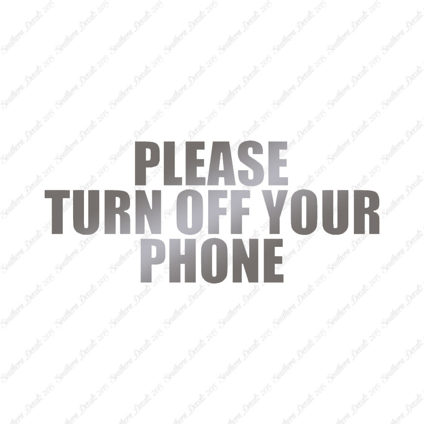 Please Turn Off Your Phone