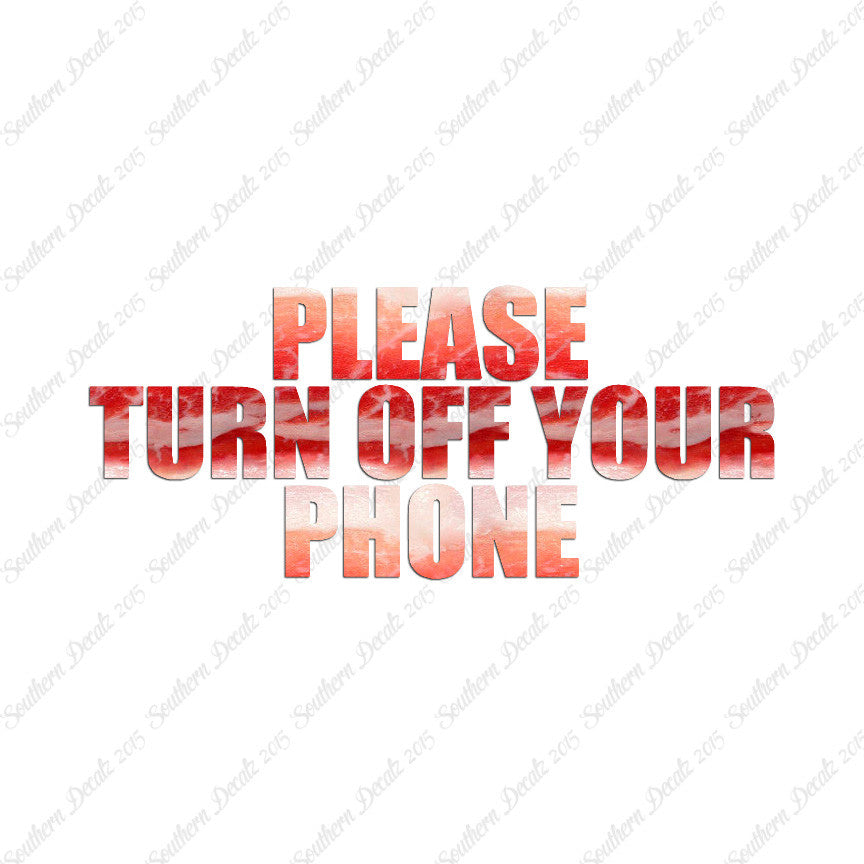 Please Turn Off Your Phone