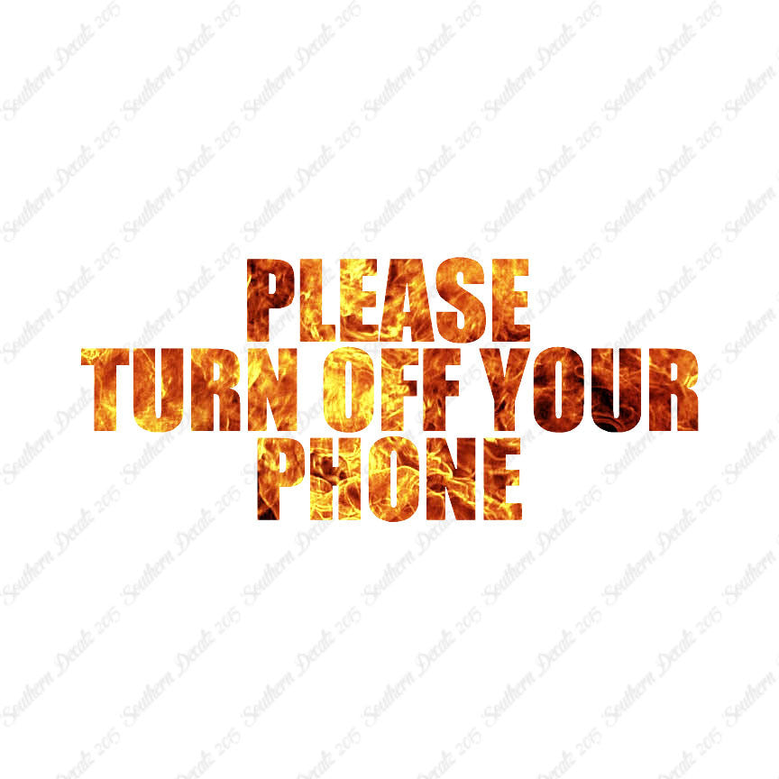 Please Turn Off Your Phone