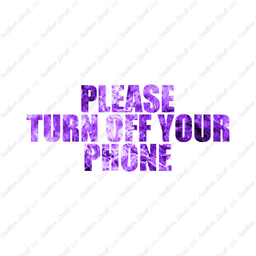 Please Turn Off Your Phone