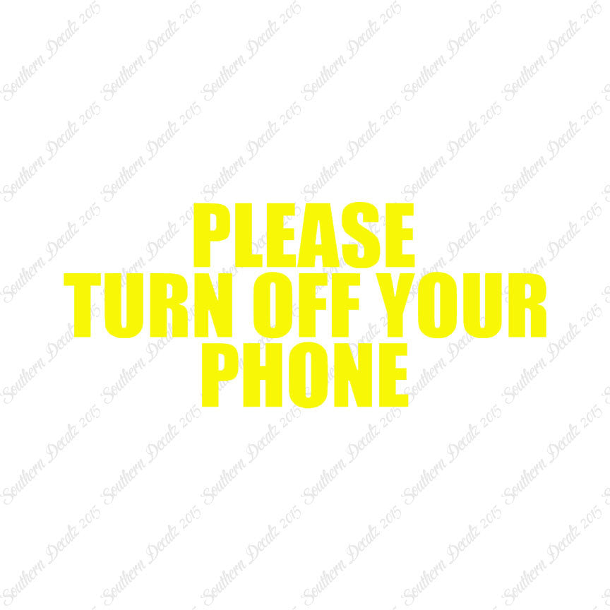 Please Turn Off Your Phone