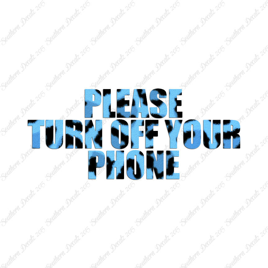 Please Turn Off Your Phone