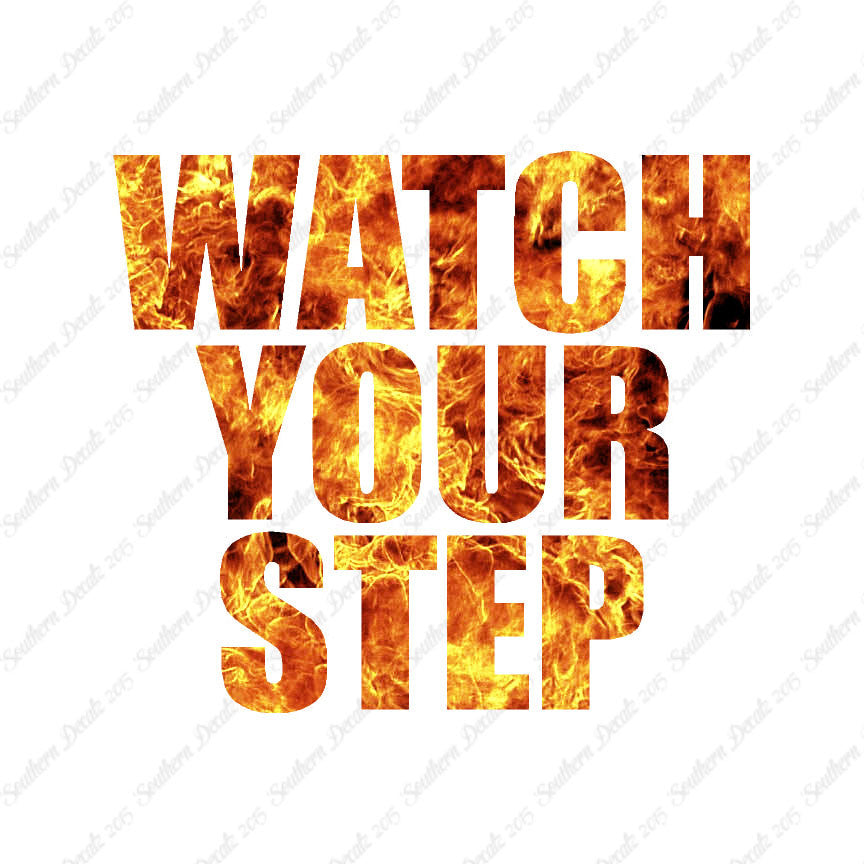 Watch your Step