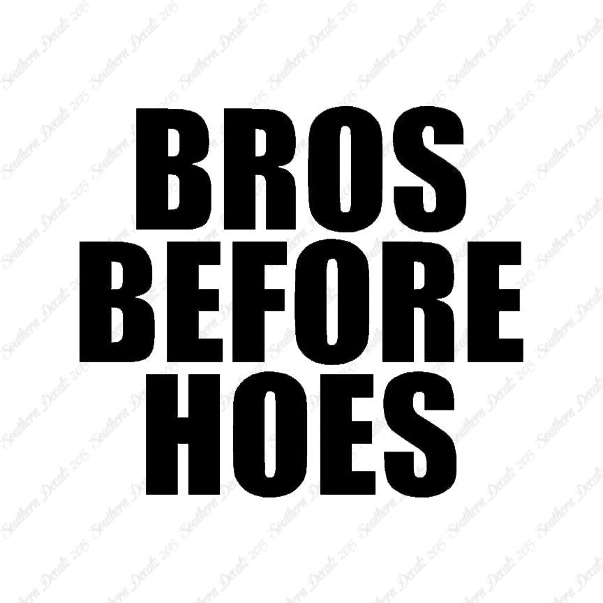 Bros Before Hoes