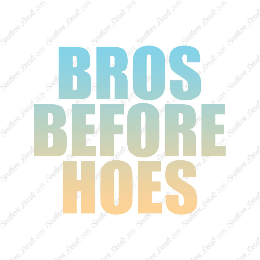 Bros Before Hoes