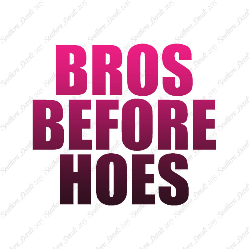 Bros Before Hoes