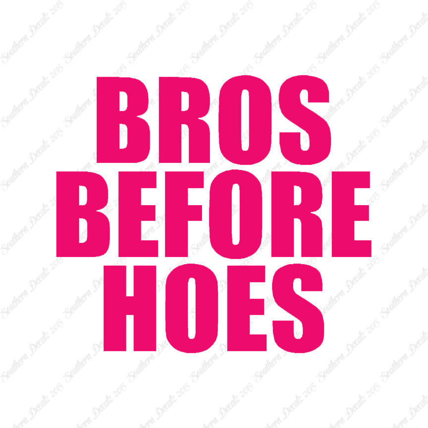 Bros Before Hoes