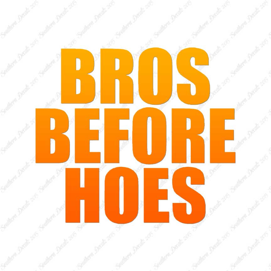 Bros Before Hoes
