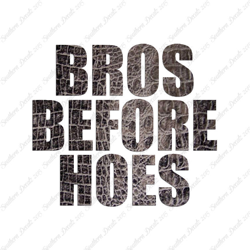 Bros Before Hoes