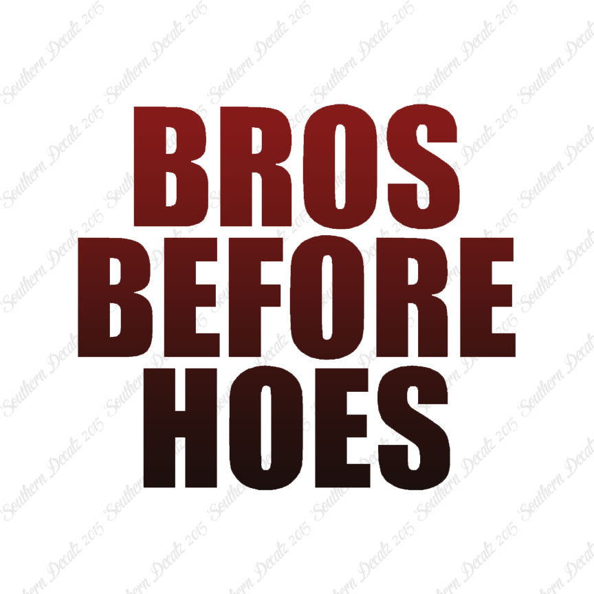 Bros Before Hoes