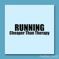Running Cheaper Than Therapy