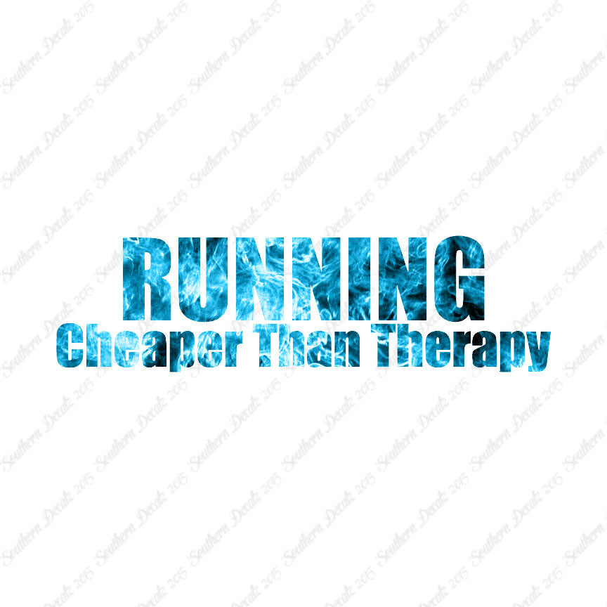 Running Cheaper Than Therapy