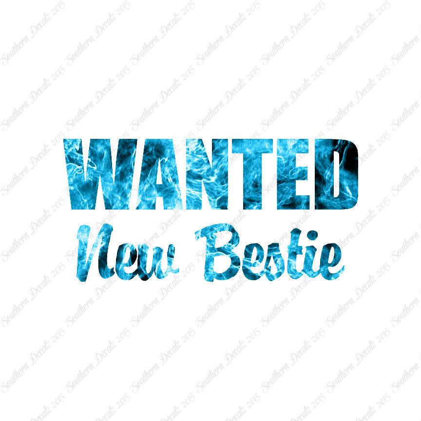 Wanted New Bestie
