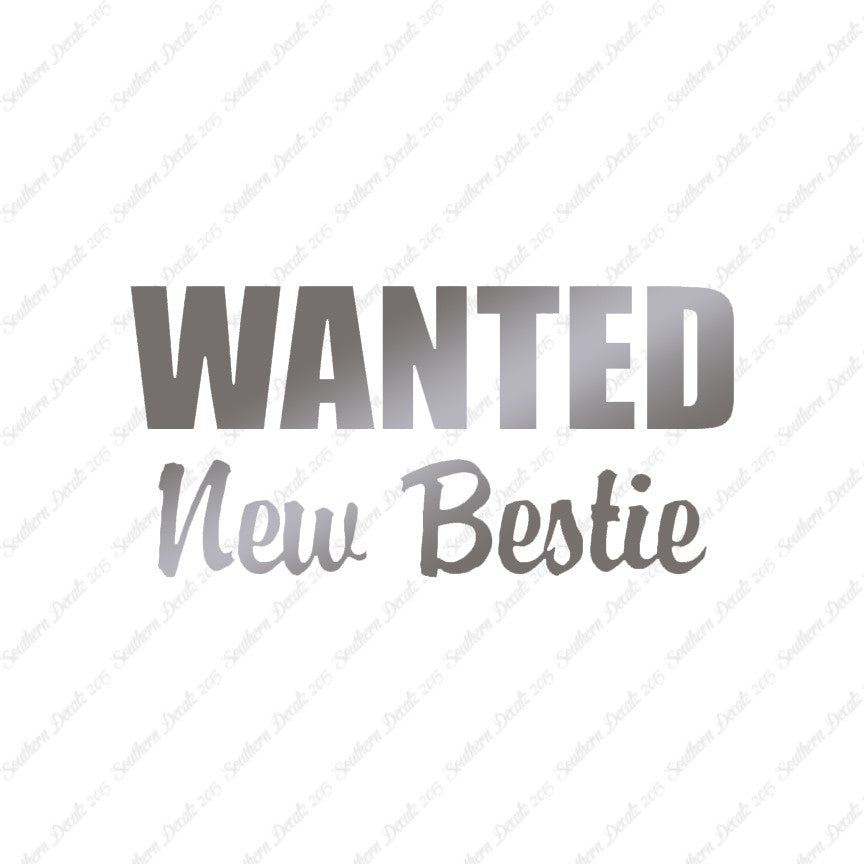 Wanted New Bestie