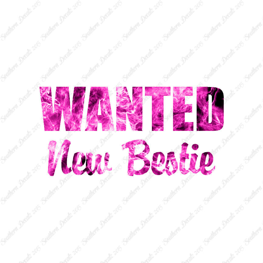Wanted New Bestie