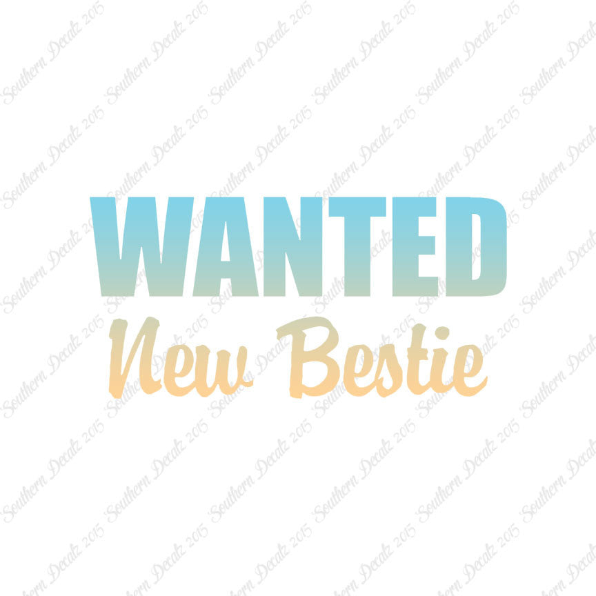 Wanted New Bestie