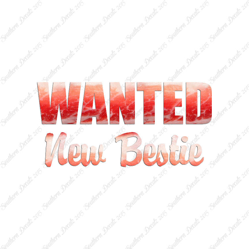 Wanted New Bestie