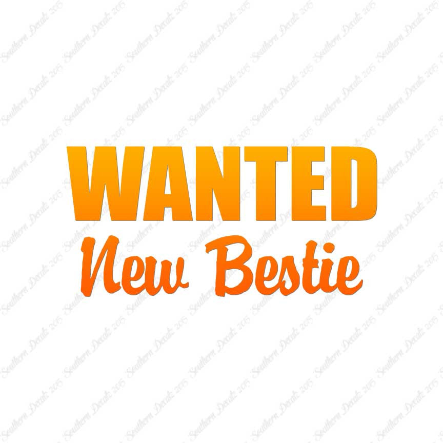 Wanted New Bestie