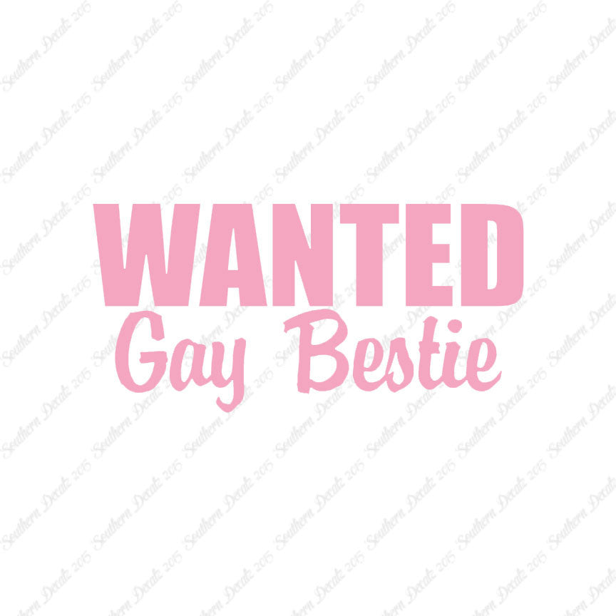 Wanted Gay Bestie