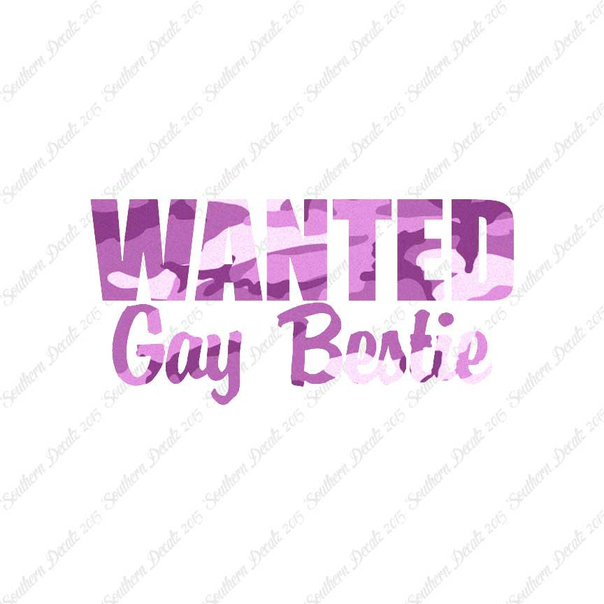 Wanted Gay Bestie