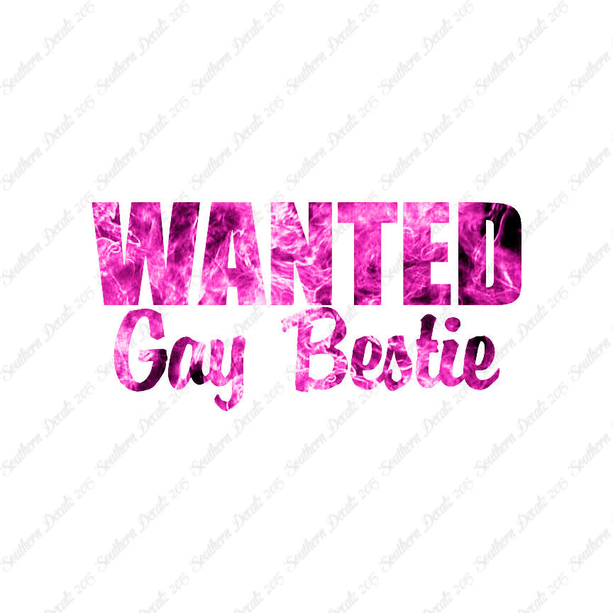 Wanted Gay Bestie