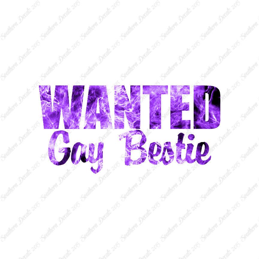 Wanted Gay Bestie