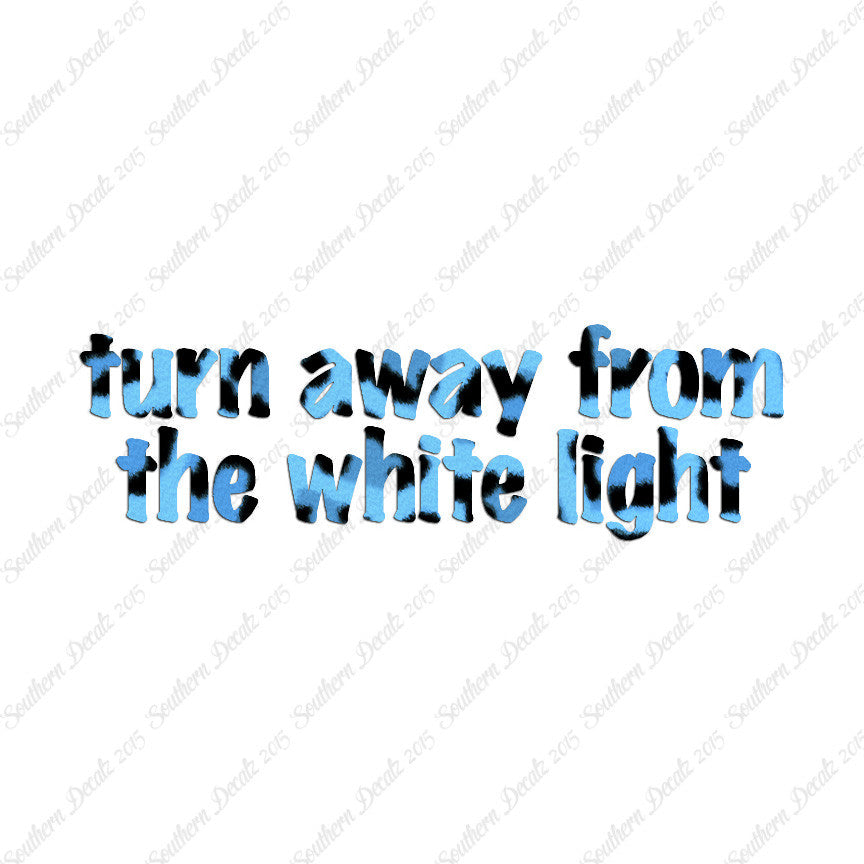 Turn Away From White Light