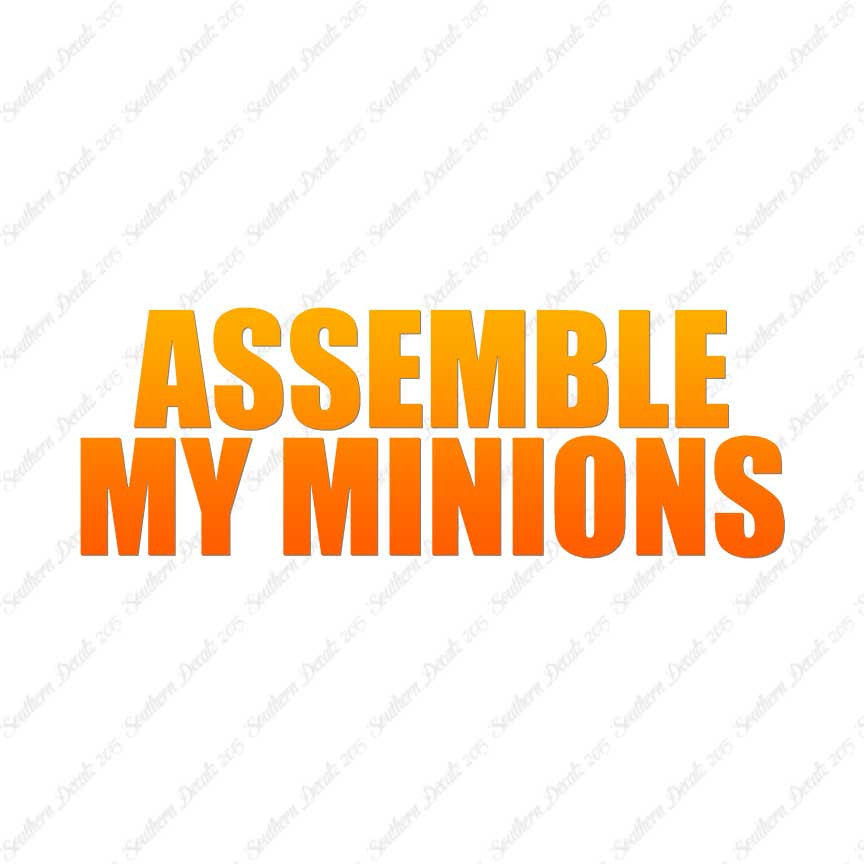 Assemble My Minions
