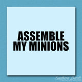 Assemble My Minions