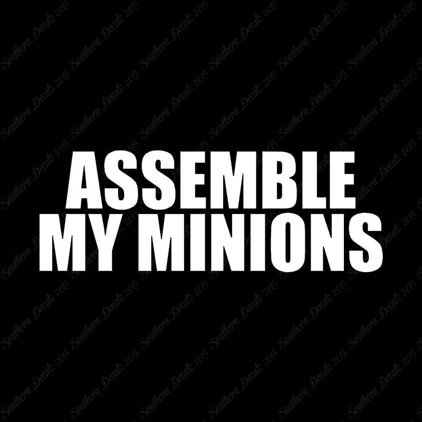 Assemble My Minions