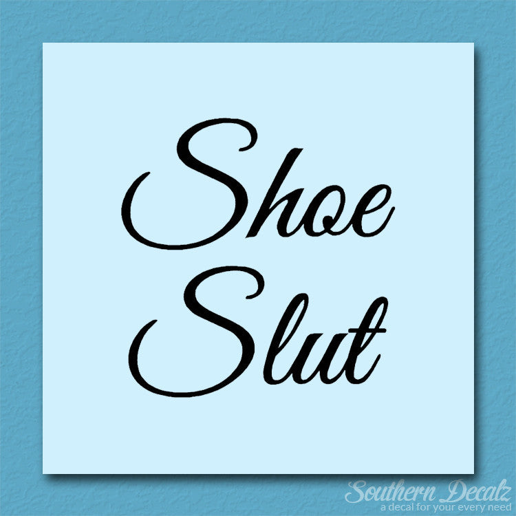 Shoe Slut