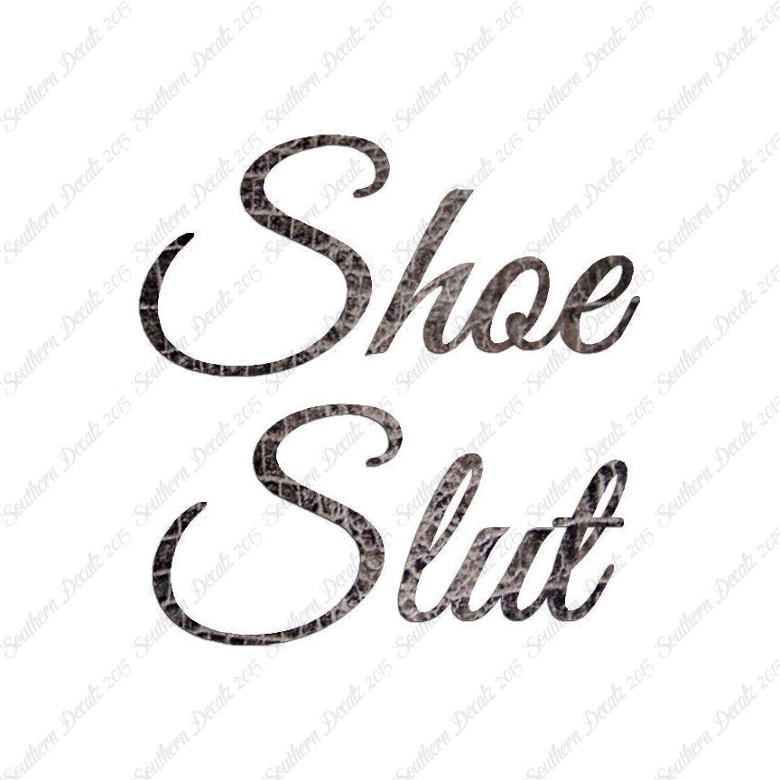 Shoe Slut