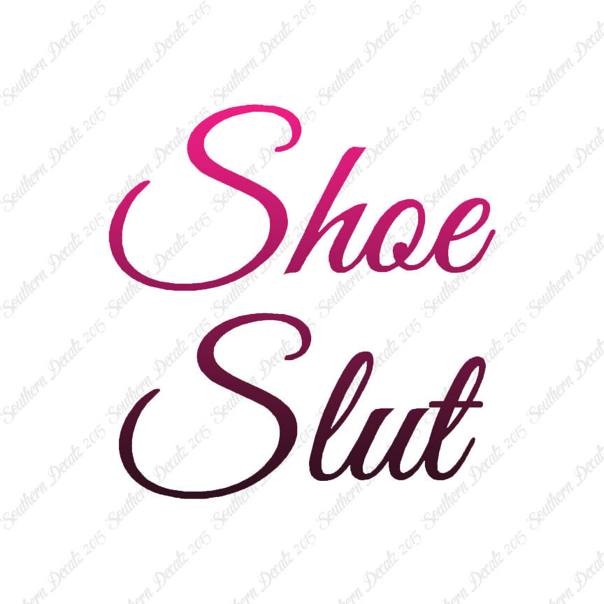 Shoe Slut