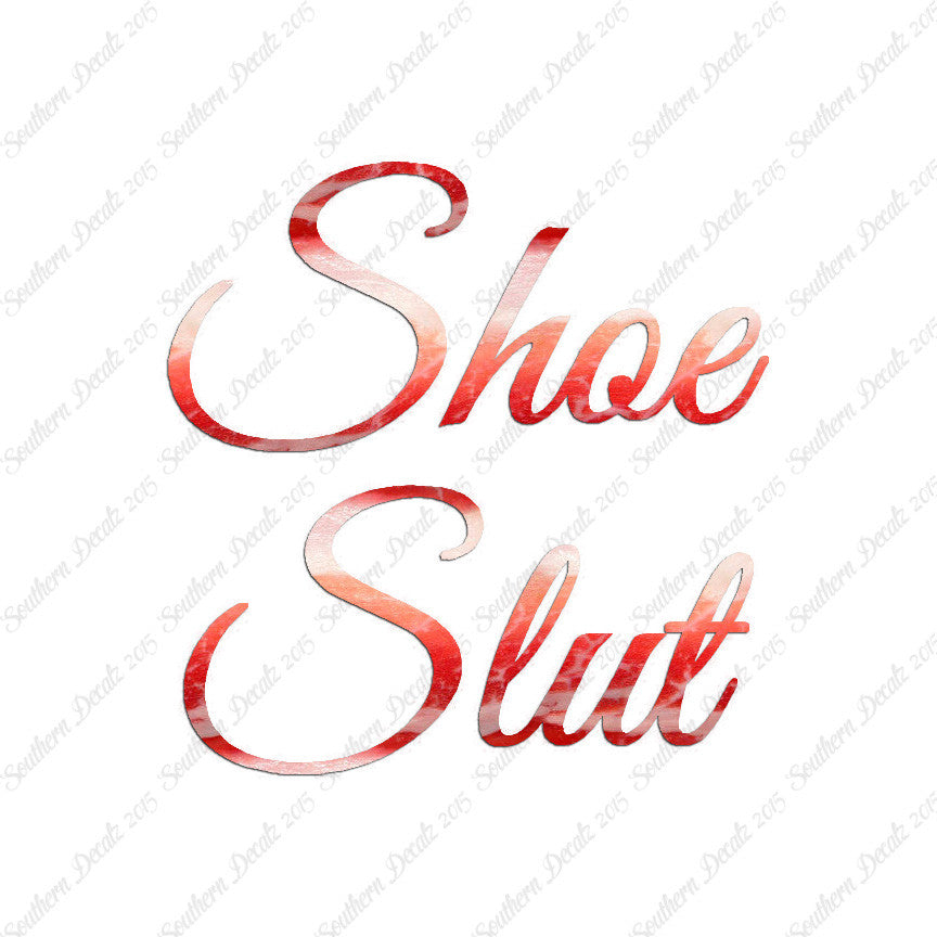 Shoe Slut