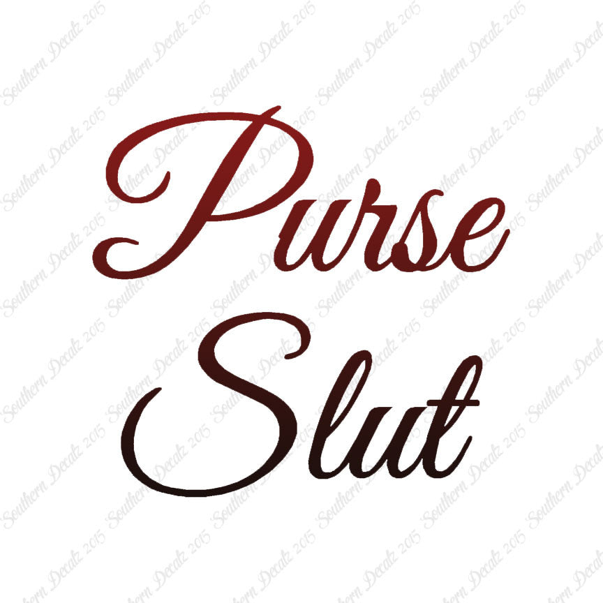 Purse Slut