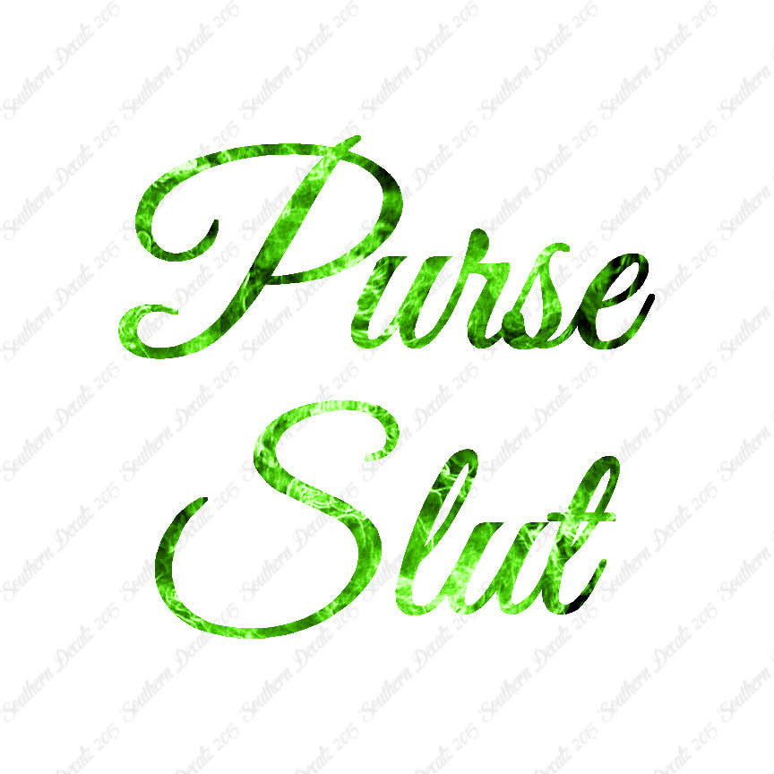 Purse Slut