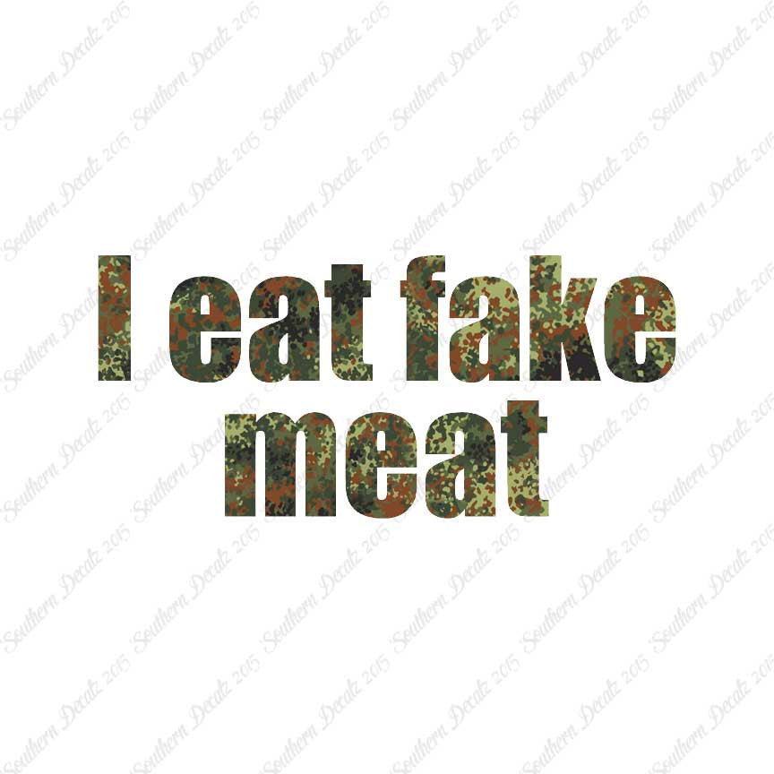 I Eat Fake Meat