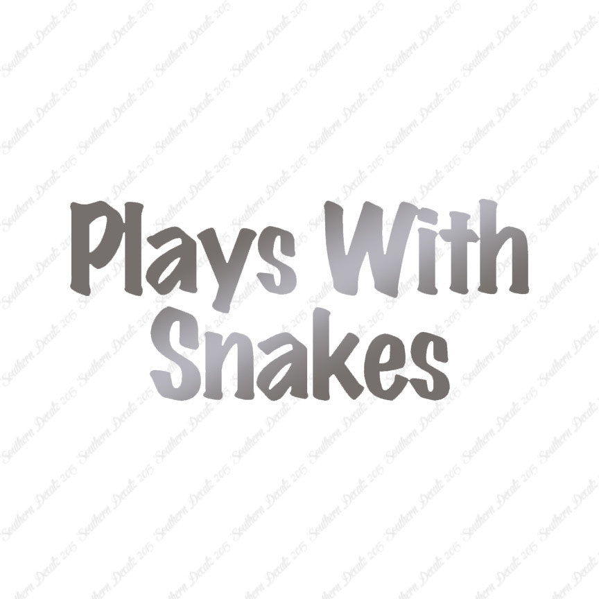 Plays With Snakes