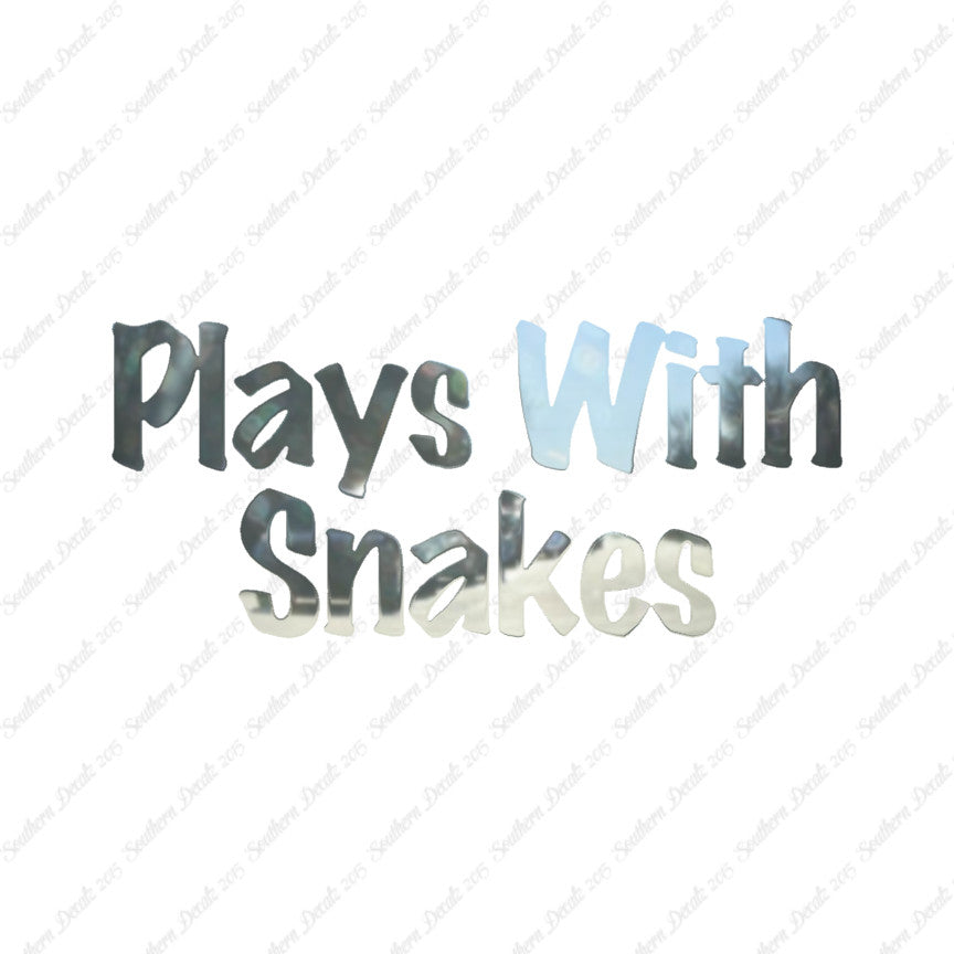 Plays With Snakes