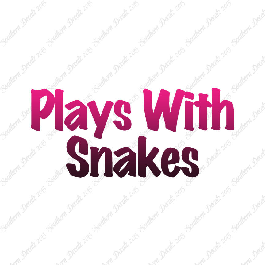 Plays With Snakes